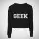 Crop Sweat "Geek"