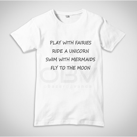 T-Shirt "Play with fairies"