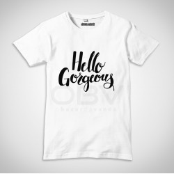 T-Shirt "Hello Gorgeus"