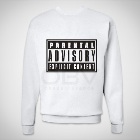 Sweatshirt "Parental Advisory"