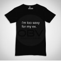 T-Shirt "too sexy for my ex"